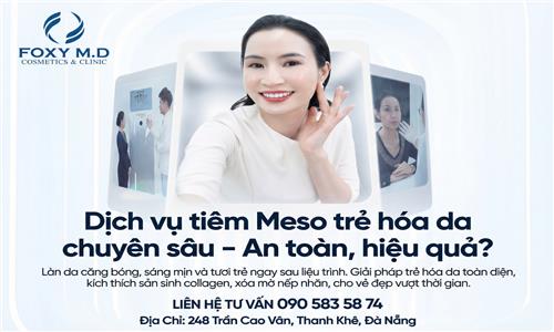Dịch vụ tiêm meso trẻ hóa da chuyên sâu – an toàn và hiệu quả?