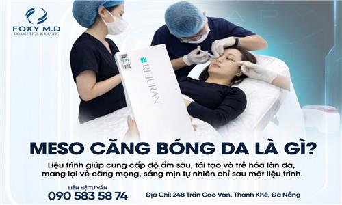 Meso căng bóng da là gì? Hiểu đúng về phương pháp mesotherapy làm đẹp da