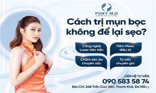 Cách trị mụn bọc không để lại sẹo? Bí quyết da láng mịn chuẩn Y khoa