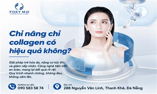Căng Chỉ Collagen Có Hiệu Quả Không? Giải Mã Sự Thật Về Phương Pháp Trẻ Hóa 