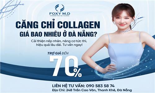 Căng chỉ collagen giá bao nhiêu ở Đà Nẵng