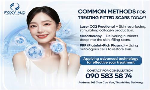 Common methods for treating pitted scars today: Which is the optimal choice?