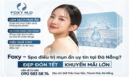 Foxy - Phòng khám điều trị mụn ẩn uy tín tại Đà Nẵng