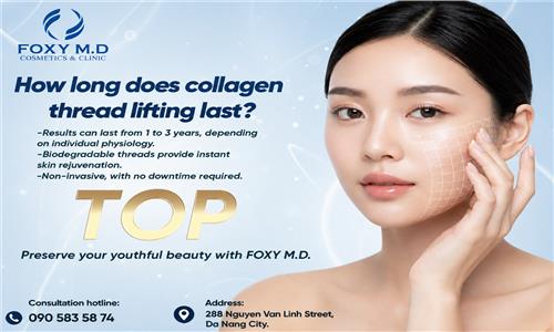 How Long Do Collagen Thread Lifts Last? Expert Secrets