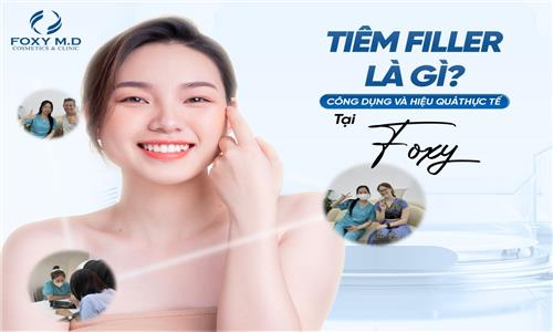 TIÊM FILLER LÀ GÌ: CÔNG DỤNG VÀ HIỆU QUẢ THỰC TẾ?